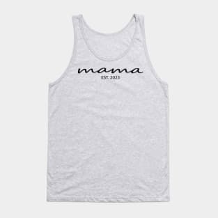 Mama EST. 2023 - First Mother's Day Tank Top